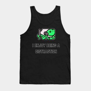 I Enjoy Being A Distraction (MD23QU013r) Tank Top